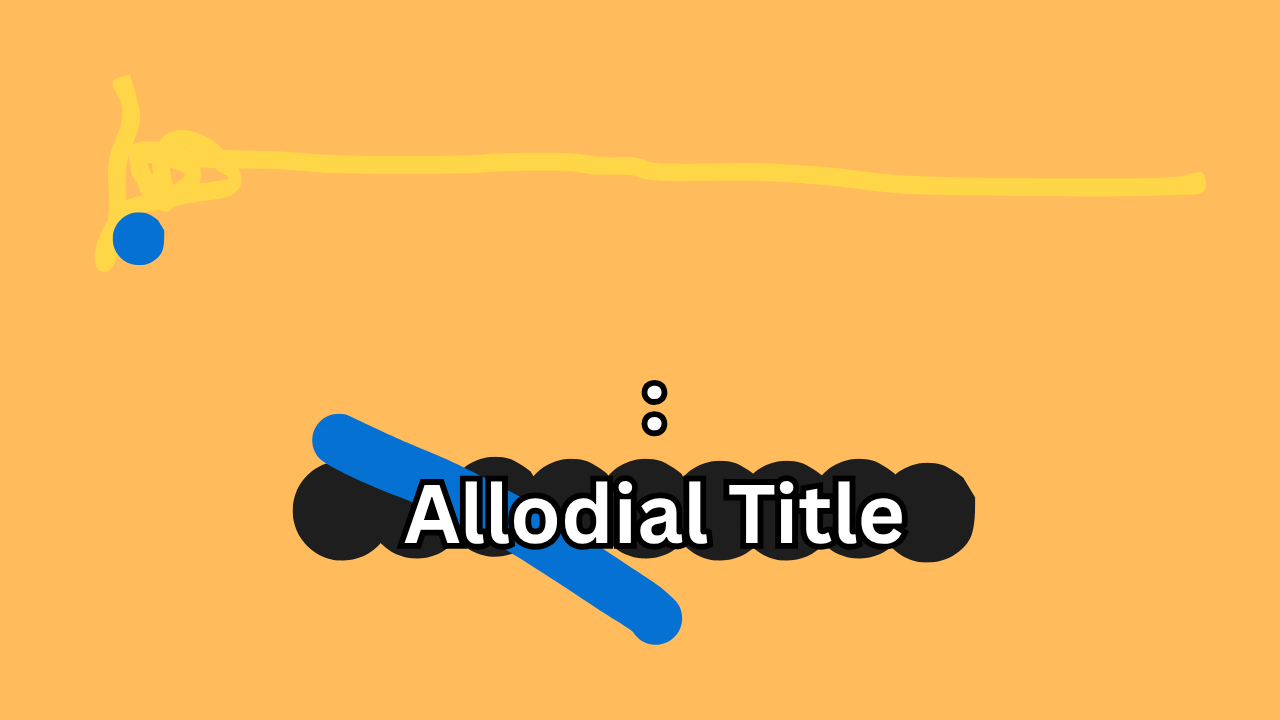 Allodial Title A Complete Guide to Meaning, History, and Modern Relevance