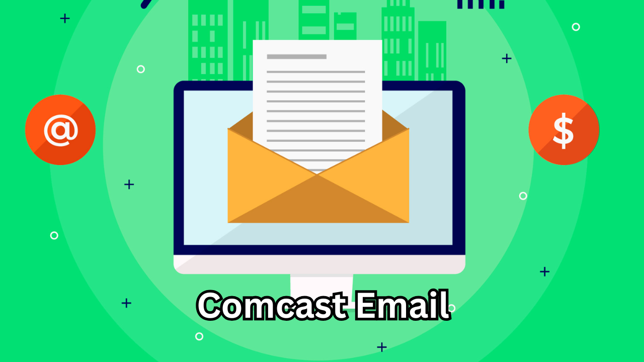 Comcast Email The Complete Guide to Setup, Login, Features & Troubleshooting