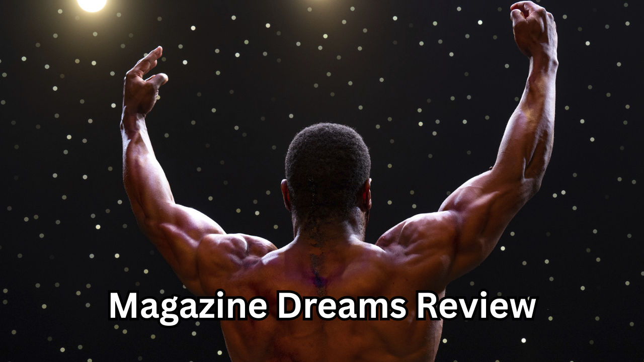 Magazine Dreams Review
