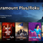 Paramount PlusRoku – The Ultimate Guide to Streaming Paramount+ on Roku in 2025