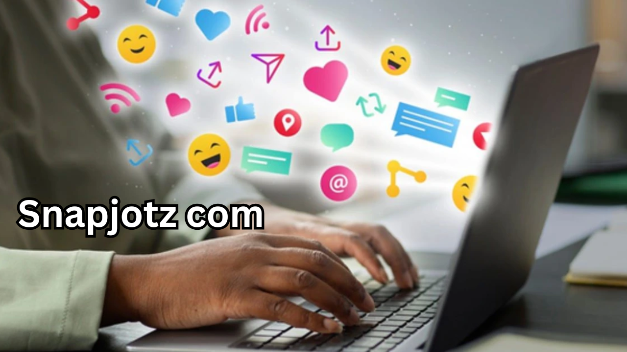 Snapjotz com A Complete Guide to the Platform, Features, Benefits, and Online Buzz