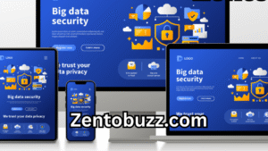 Zentobuzz.com The Ultimate Digital Hub for Trending News, Entertainment, Tech, and Lifestyle in 2026